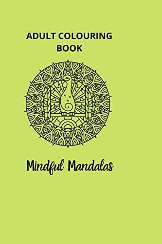 Adult Colouring Book Mindful Mandalas