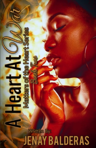 A Heart at War Matters of the Heart Series (Book Two)