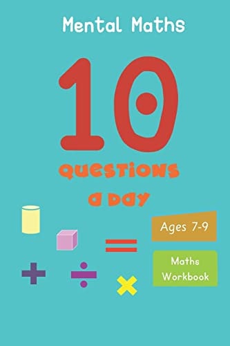 10 Questions a Day Mental Maths. Grade 2-3. Arithmetic and Word Problems. Daily Practice Workbook