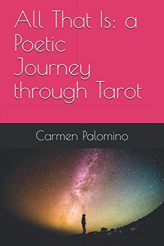 All That Is A Poetic Journey Through Tarot