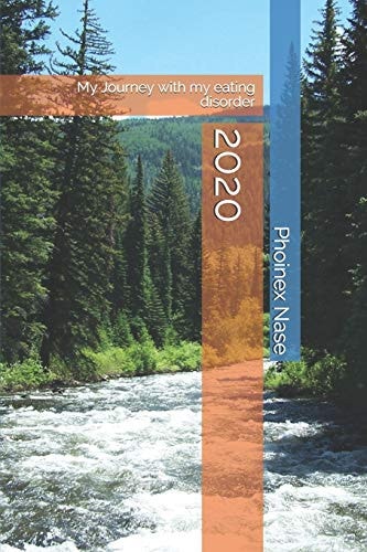2020 My Journey with My Eating Disorder