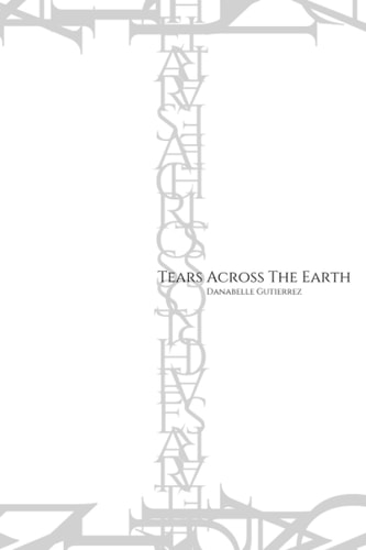 Tears Across The Earth