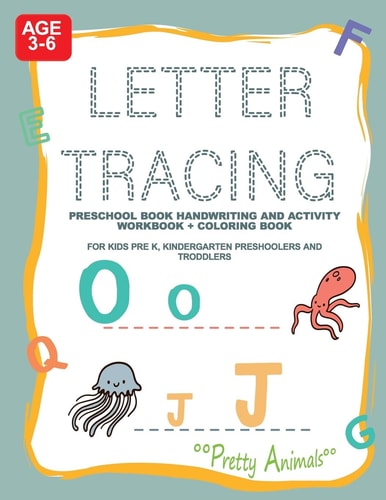 Letter Tracing Preschool Book Handwriting and Activity WorkBook + Coloring Book For Kids Pre K, Kindergarten Preshoolers and Troddlers Age 3-6
