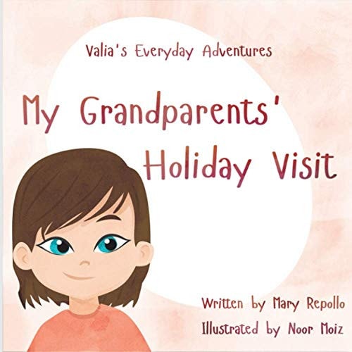 Valia's Everyday Adventures My Grandparents Holiday Visit