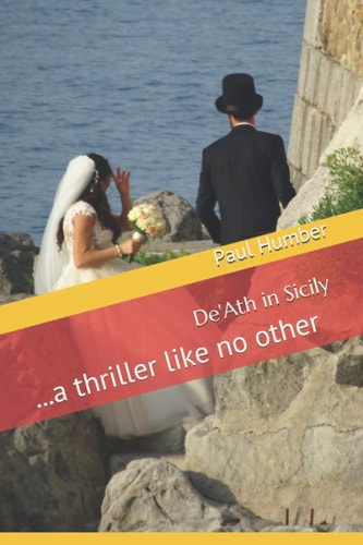 De'Ath in Sicily ... a Thriller Like No Other