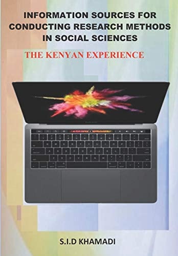 Information Sources for Conducting Research Methods in Social Sciences The Kenyan Experience