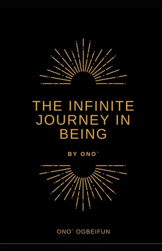 The Infinite Journey in Being