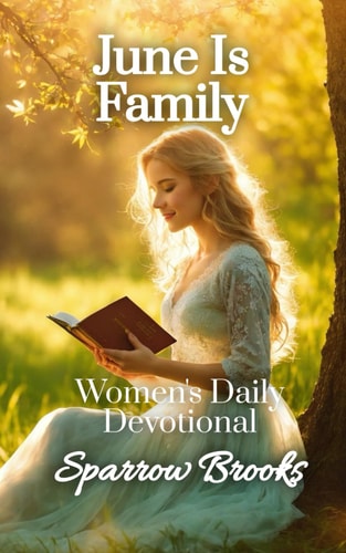 June Is Family Women's Daily Devotional