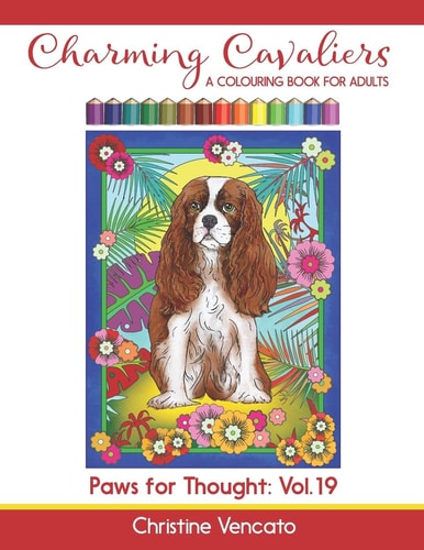Charming Cavaliers A Colouring Book for Adults