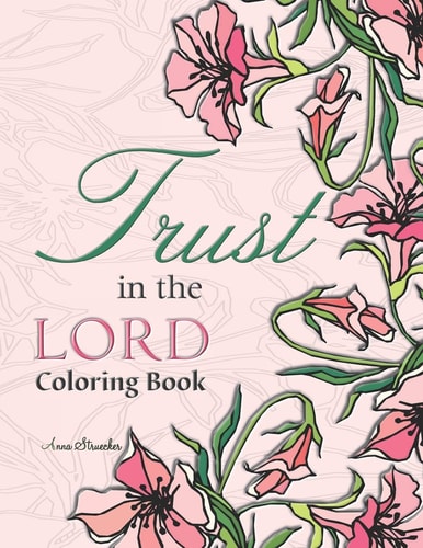 Trust in the Lord Coloring Book