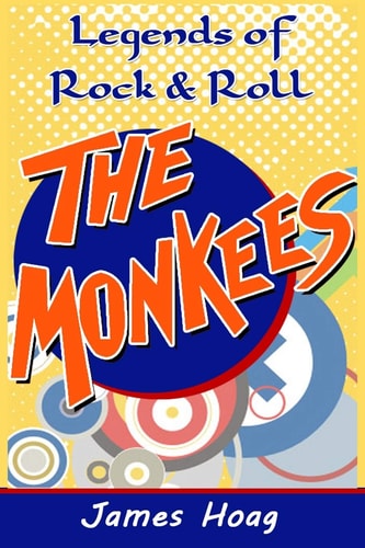 Legends of Rock & Roll - The Monkees An Unauthorized Fan Tribute