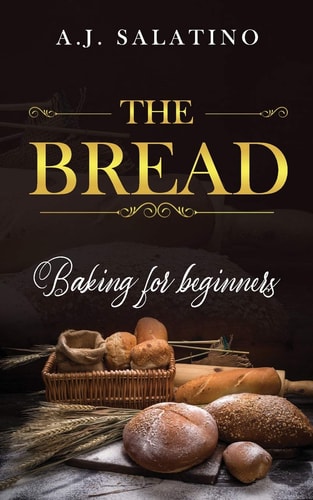 The Bread Baking for Beginners