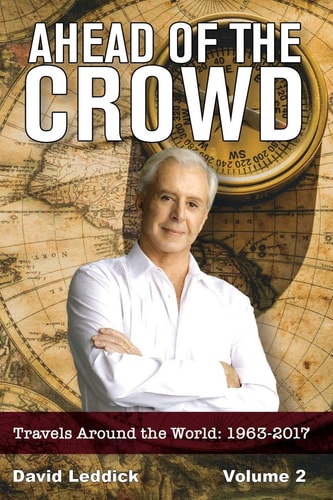 Ahead of the Crowd - Vol. 2 - Travels Around the World: 1963-2017 In 3 Volumes