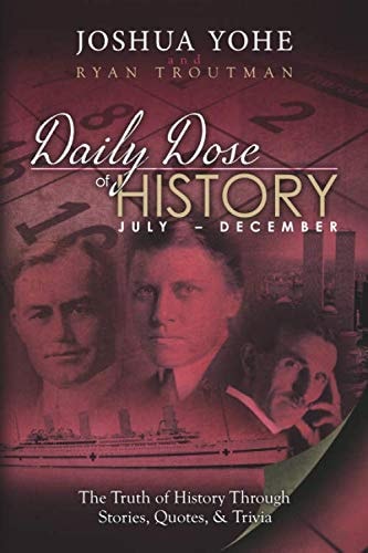 Daily Dose of History Vol. II