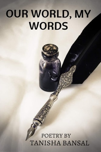 Our World, My Words Poetry