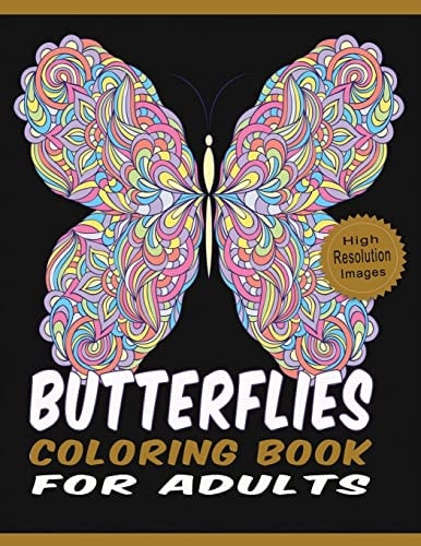 Butterflies Coloring Book for Adults Floral Butterflies with Diverse Styled Coloring Pages Large Size High Resolution Line Drawings for Relaxation & Stress Relief