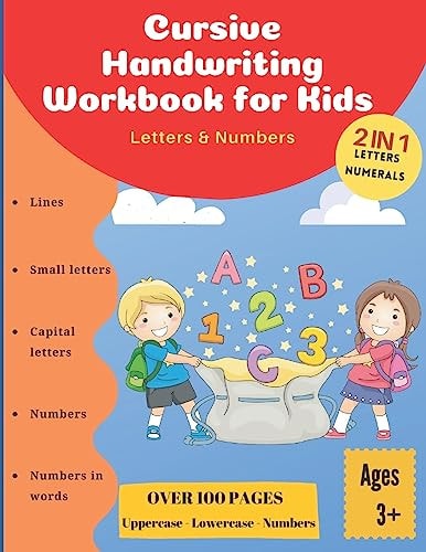 Cursive Handwriting Workbook for Kids: Letters and Numbers Preschool Practice Handwriting Workbook: Cursive Tracing Letter and Number Book, Preschoolers , Pre K, Kindergarten and Kids Ages 3-5 Reading and Writing Practice Book