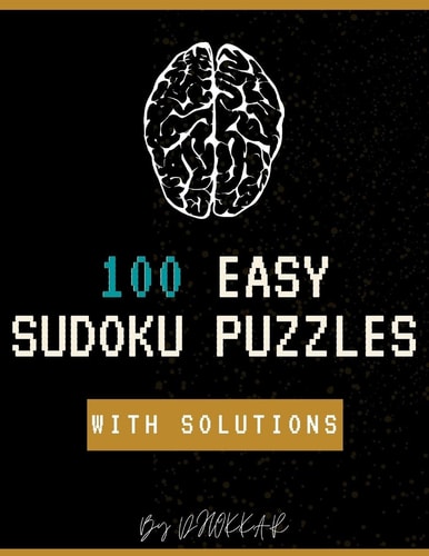 100 Easy Sudoku Puzzles With Solutions Brain Games Sudoku Puzzle Book For Adults