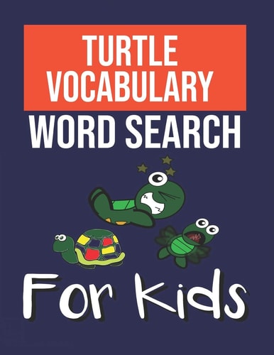 Turtle Vocabulary Word Search for Kids Sight Words Word Search Puzzles For Kids With High Frequency Words Activity Book For Pre-K Kindergarten 1st 2nd 3rd Grade And Nouns