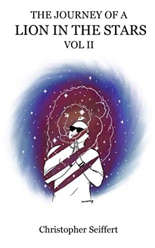 The Journey of a Lion in the Stars Vol. II