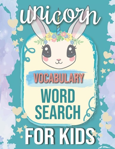 Unicorns Vocabulary Word Search for Kids Sight Words Word Search Puzzles For Kids With High Frequency Words Activity Book For Pre-K Kindergarten 1st 2nd 3rd Grade And Nouns