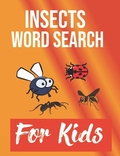 Insects Word Search for Kids Sight Words Word Search Puzzles For Kids With High Frequency Words Activity Book For Pre-K Kindergarten 1st 2nd 3rd Grade And Nouns