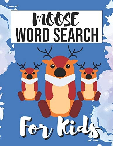 Moose Word Search for Kids Sight Words Word Search Puzzles For Kids With High Frequency Words Activity Book For Pre-K Kindergarten 1st 2nd 3rd Grade And Nouns