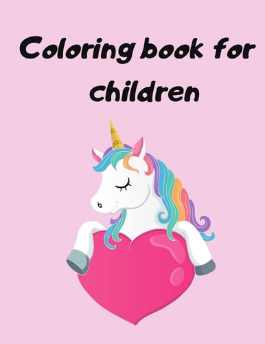 Coloring Book for Children Children's Coloring Books Activity Books