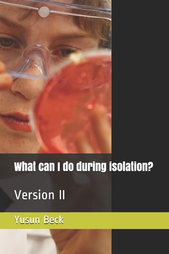 What Can I Do During Isolation? Version II