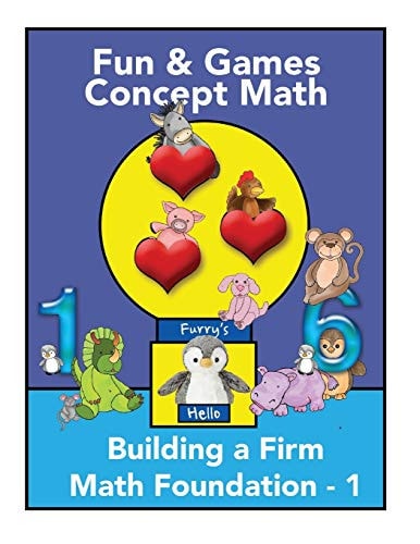 Fun and Games Concept Math - Book One Building a Firm Math Foundation