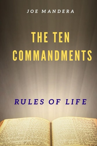 The 10 Commandments. Rules Of Life