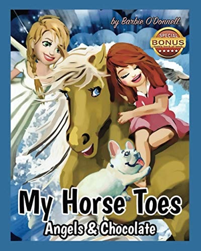 My Horse Toes Angels & Chocolate