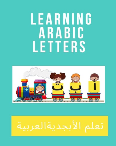 Learning Arabic Letters Learning Arabic Alphabets-Arabic Workbook-Activity Book for Kids-Arabic Alphabet Books