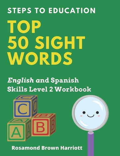 Steps To Education Top 50 Sight Words English and Spanish Skills Level 2 Workbook
