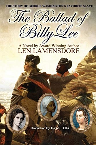 The Ballad of Billy Lee George Washington's Favorite Slave