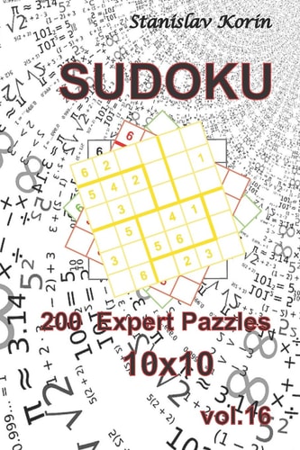 Sudoku 200 Expert Puzzles 10x10 Vol. 16