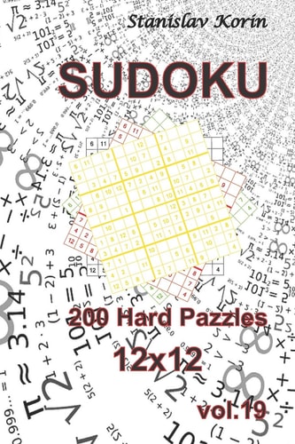 Sudoku 200 Hard Puzzles 12x12 Vol. 19