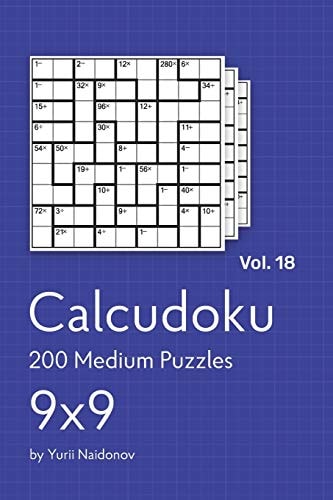 Calcudoku 200 Medium Puzzles 9x9 Vol. 18