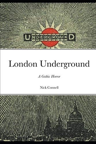 London Underground A Gothic Horror