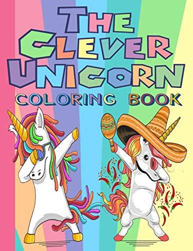 The Clever Unicorn Coloring Book Unicorn and Caticorn Coloring Book For Clever Kids