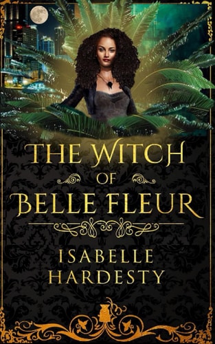 The Witch of Belle Fleur YA Fantasy