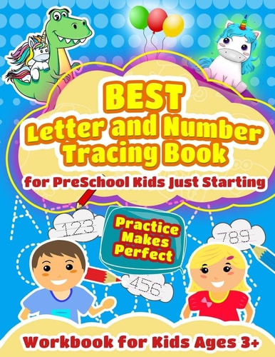 Best Letter and Number Tracing Book Workbook for 3+ Kids Just Starting