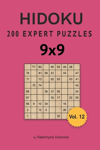 Hidoku 200 Expert Puzzles 9x9 Vol. 12