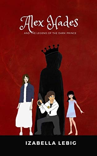 Alex Hades and the Legend of the Dark Prince