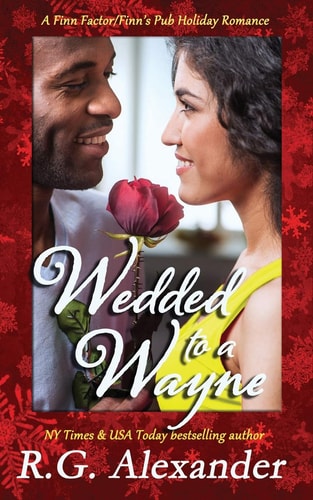Wedded to a Wayne A Finn World Holiday Romance