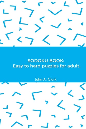 Sodoku Book Easy to Hard Puzzles for Adult.