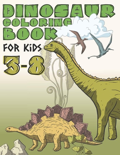 Dinosaur Coloring Book For Kids 3-8 Dinosaur Activity Book