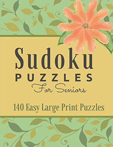 Large Print Easy Sudoku Puzzles for Seniors Large 8. 5 X 11 One Puzzle Per Page Format Beginner Sudoku for Maintaining Cognitive Functioning and Stopping Mental Decline