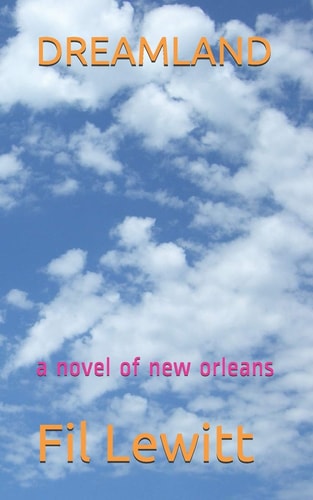 Dreamland A Novel of New Orleans