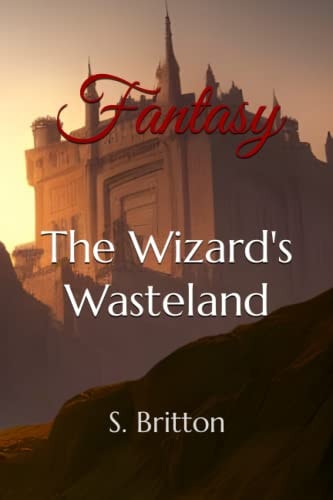 Fantasy The Wizard's Wasteland